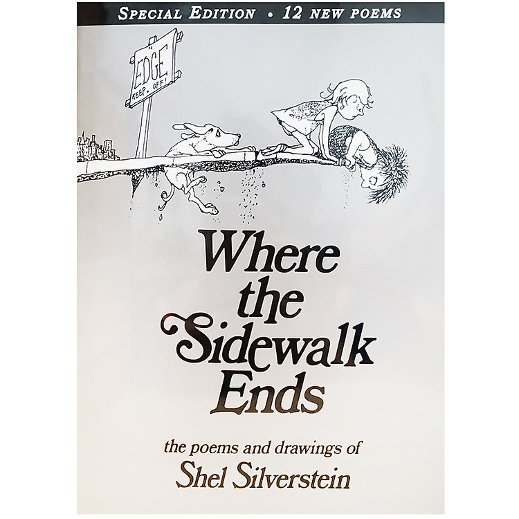 Sách Where The Sidewalk Ends: Poems And Drawings - Tận Cùng Nơi Lối Đi Này