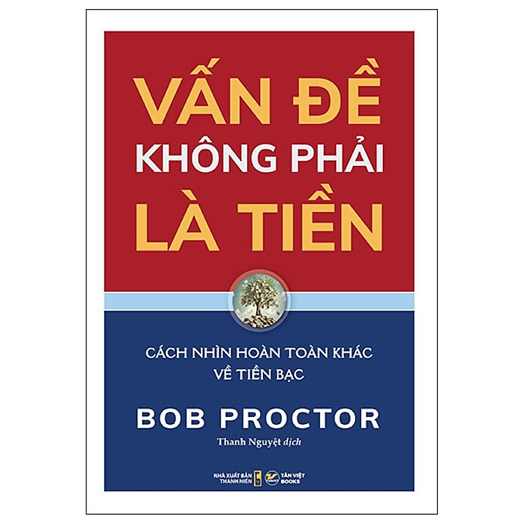 Mua Vấn Đề Không Phải Là Tiền – Bob Proctor