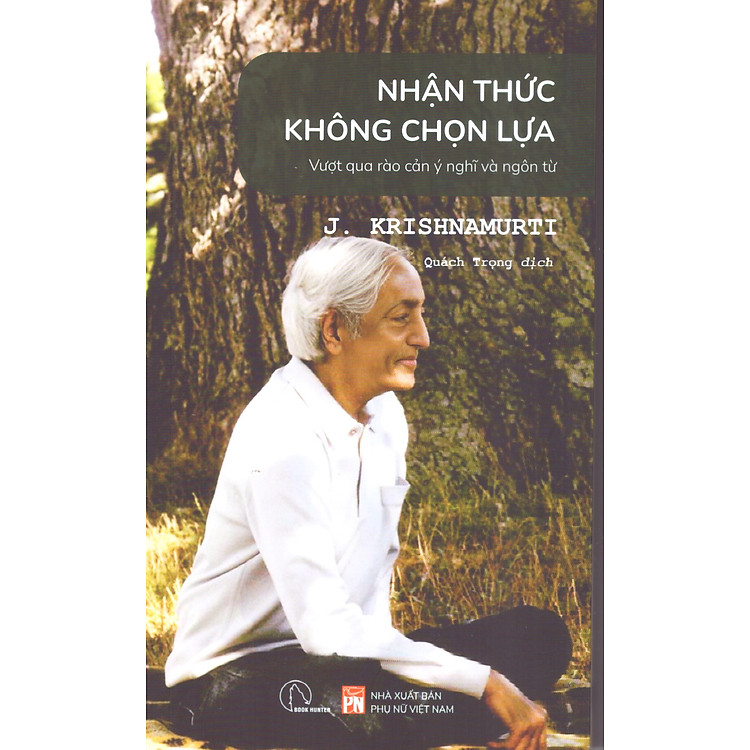 Nhận thức không chọn lựa – Vượt qua rào cản ý nghĩa và ngôn từ