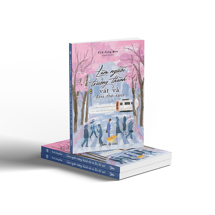 Làm Người Trưởng Thành Vất Vả Đến Thế Sao? - Ảnh 4