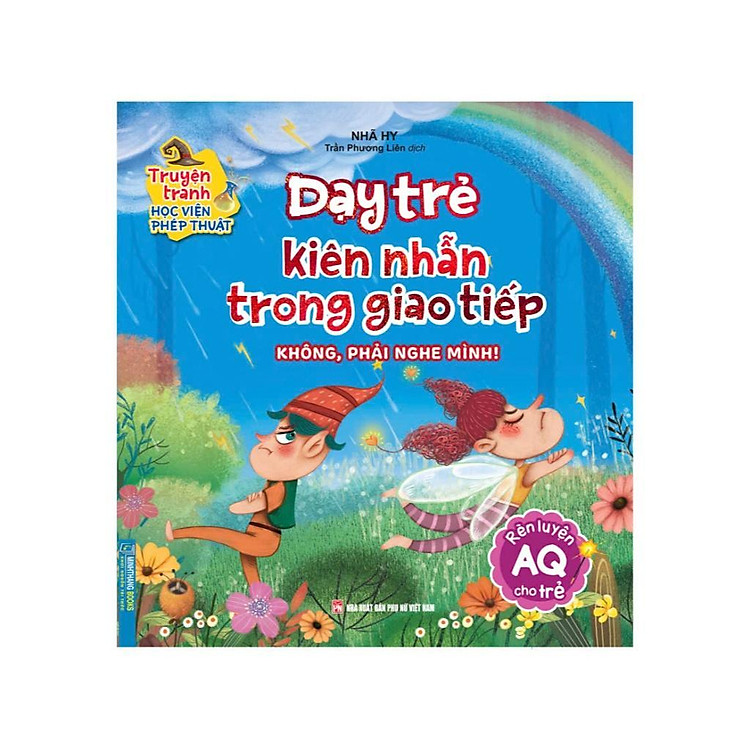 Truyện Tranh Học Viện Phép Thuật – Dạy Trẻ Kiên Nhẫn Trong Giao Tiếp