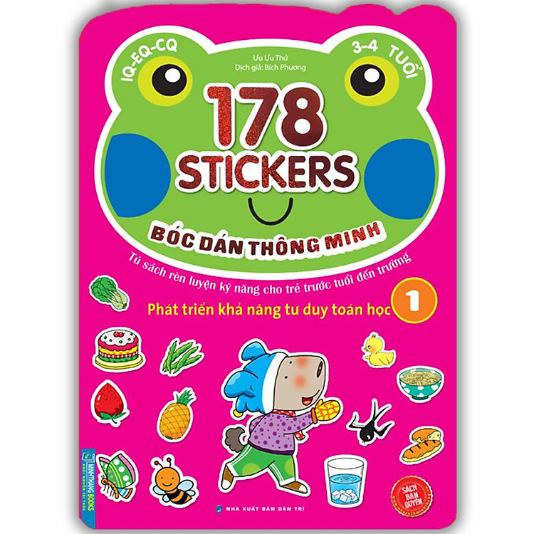 Sách Bóc Dán Hình Thông Minh Phát Triển Khả Năng Tư Duy Toán Học IQ EQ CQ (3-4 Tuổi) - 178 Sticker (Quyển 1)