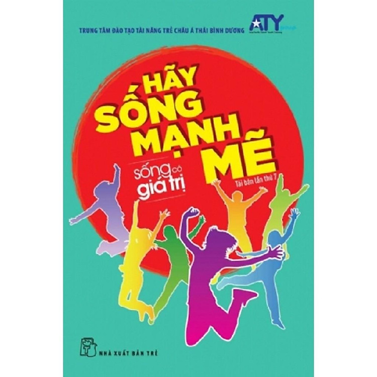 Hãy Sống Mạnh Mẽ