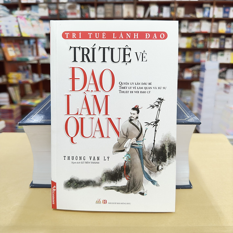 Trí Tuệ Về Đạo Làm Quan - Ảnh 4