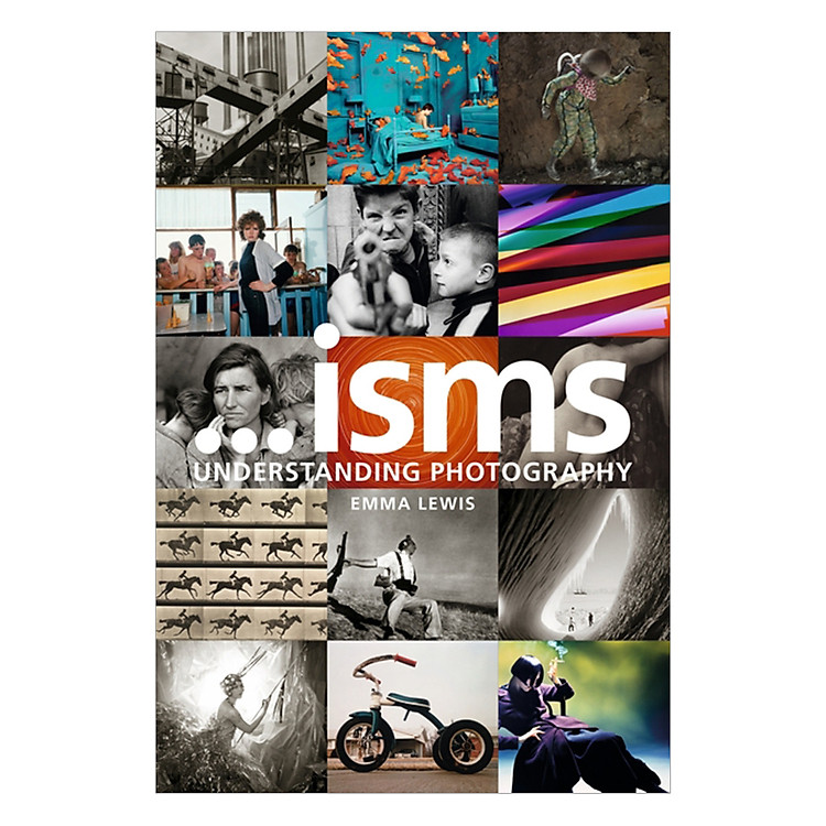 Sách Isms: Understanding Photography