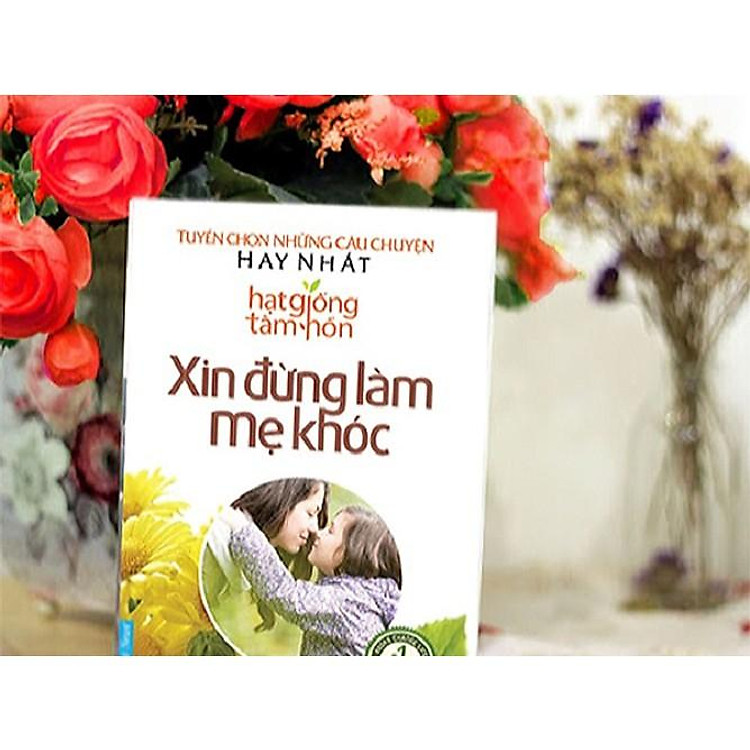 Xin đừng làm mẹ khóc - Ảnh 4