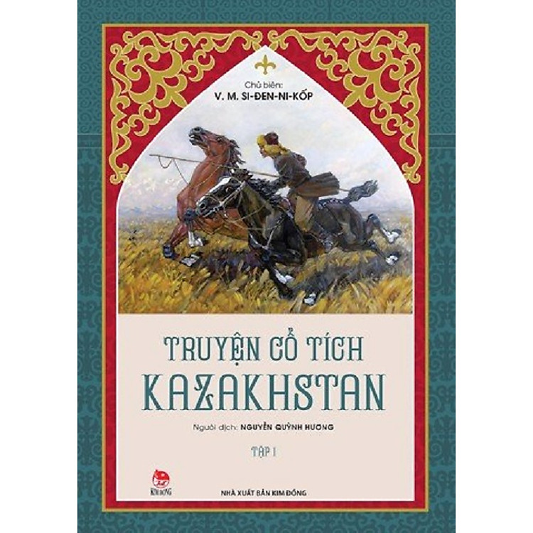 Truyện cổ tích Kazakhstan – Tập 1