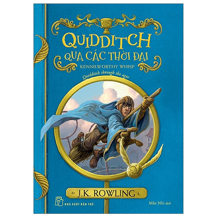 Quidditch Qua Các Thời Đại – Harry Potter Ngoại Truyện