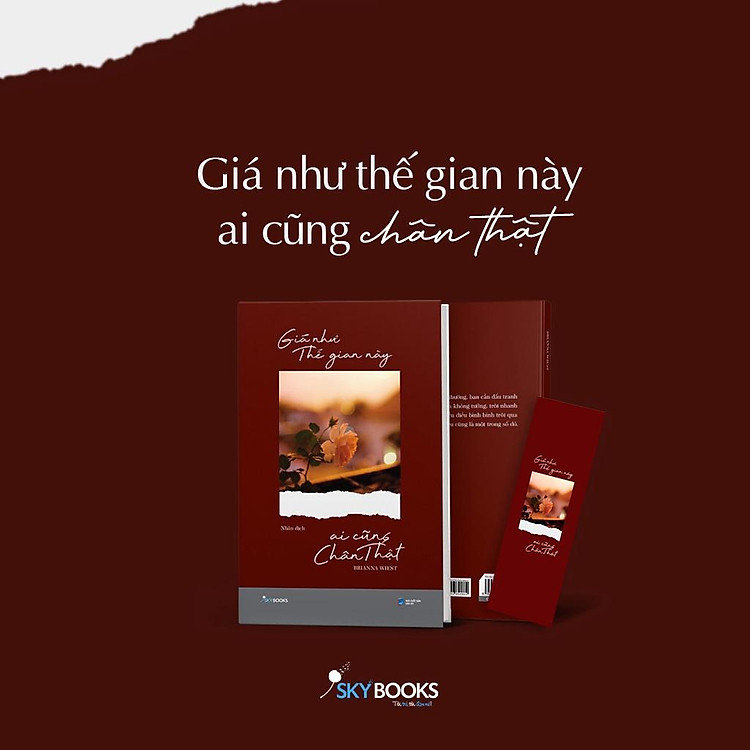 Giá Như Thế Gian Này Ai Cũng Chân Thật - Ảnh 4