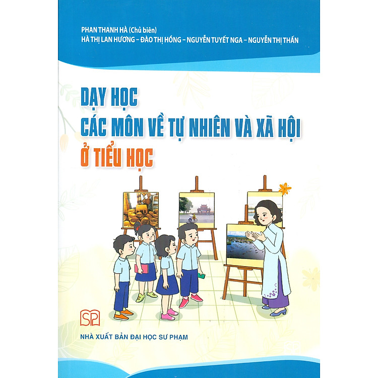 Dạy Học Các Môn Về Tự Nhiên Và Xã Hội Ở Tiểu Học