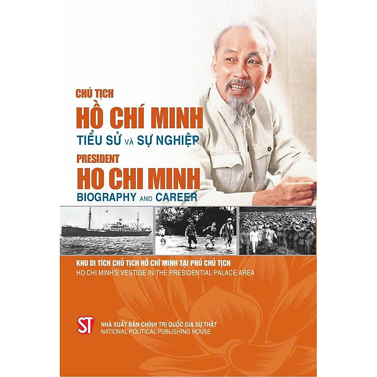 Chủ Tịch Hồ Chí Minh - Tiểu Sử Và Sự Nghiệp (Song Ngữ Việt - Anh) - Ảnh 3