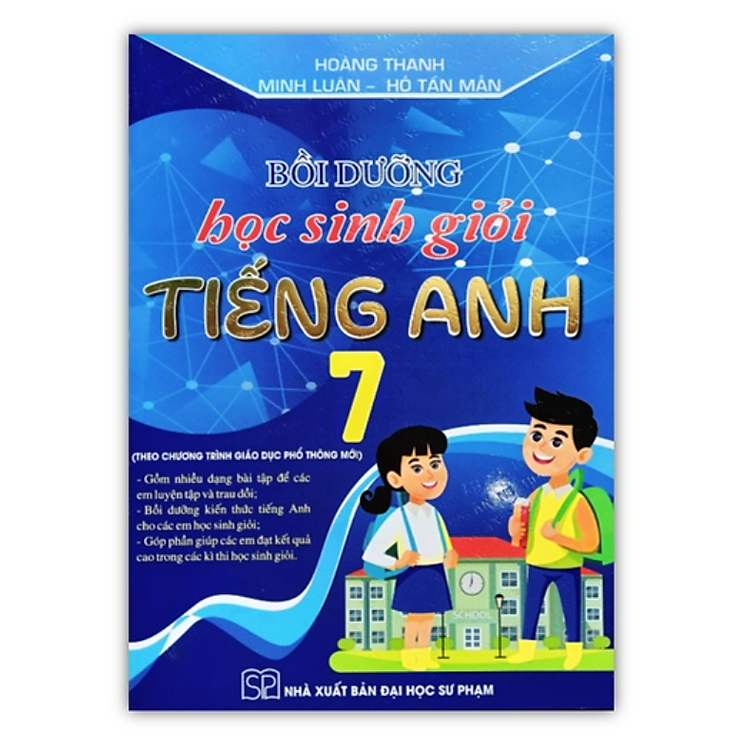 Bồi Dưỡng Học Sinh Giỏi Tiếng Anh Lớp 7