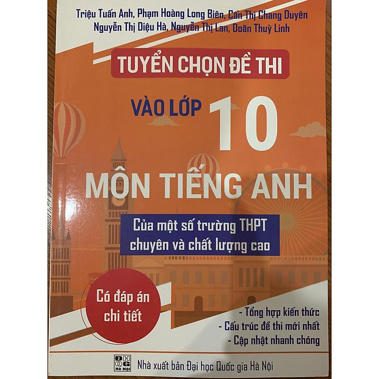 Tuyển chọn đề thi vào lớp 10 môn tiếng Anh