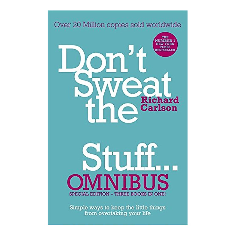 Don't Sweat The Small Stuff...