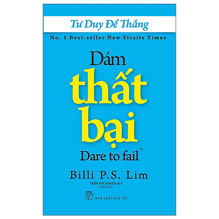 Tư Duy Để Thắng – Dám Thất Bại