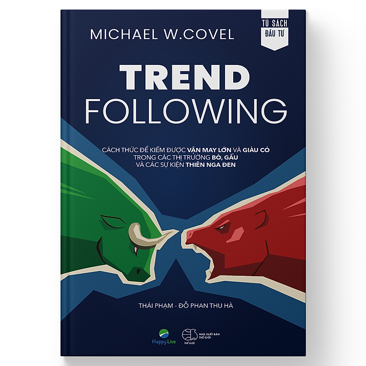 Trend Following – Cách Thức Để Kiếm Được Vận May Lớn và Giàu Có Trong Các Thị Trường Bò, Gấu và Các Sự Kiện Thiên Nga Đen - Ảnh 3