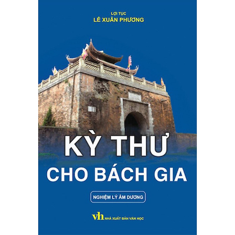 Kỳ Thư Cho Bách Gia – Nghiệm Lý Âm Dương