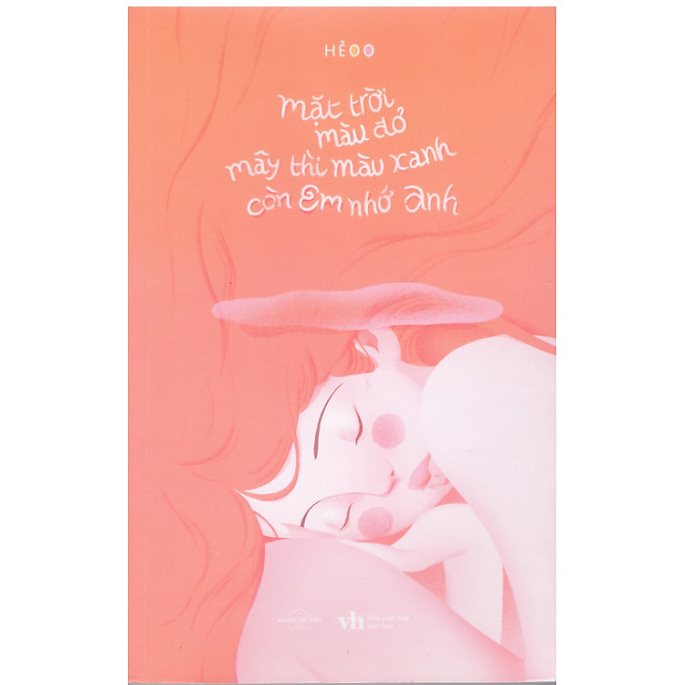 Mặt Trời Màu Đỏ, Mây Thì Màu Xanh, Còn Em Thì Nhớ Anh