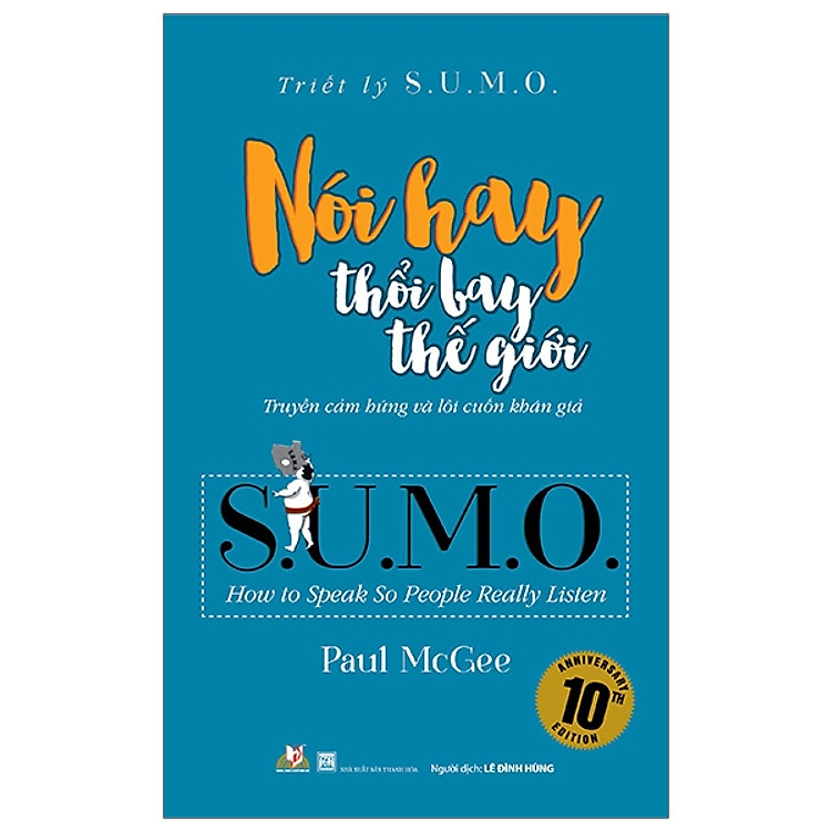 Triết Lý Sumo – Nói Hay Thổi Bay Thế Giới