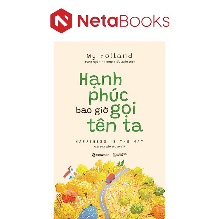 Hạnh Phúc Bao Giờ Gọi Tên Ta