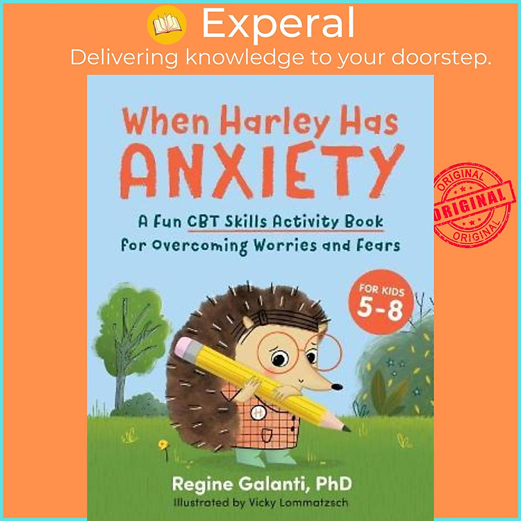Sách - When Harley Has Anxiety : A Fun CBT Skills Activity Book to Help Manage by Regine Galanti (US edition, paperback)