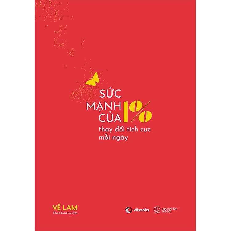 Cuốn sách: Sức Mạnh Của 1% Thay Đổi Tích Cực Mỗi Ngày