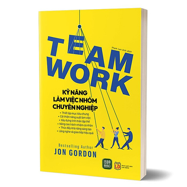 Teamwork - Kỹ Năng Làm Việc Nhóm Chuyên Nghiệp - Ảnh 2