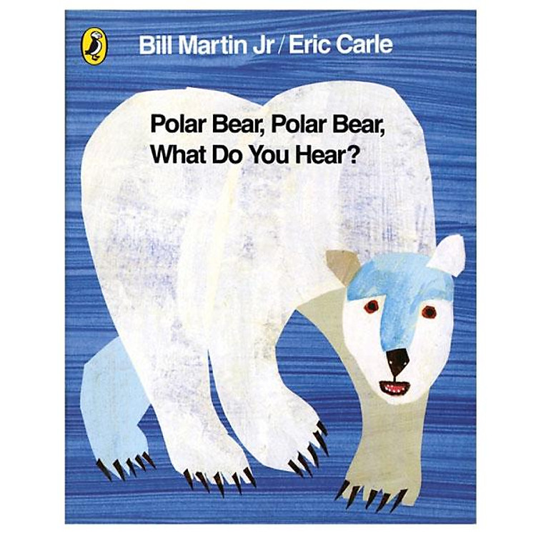 Polar Bear, Polar Bear, What Do You Hear?