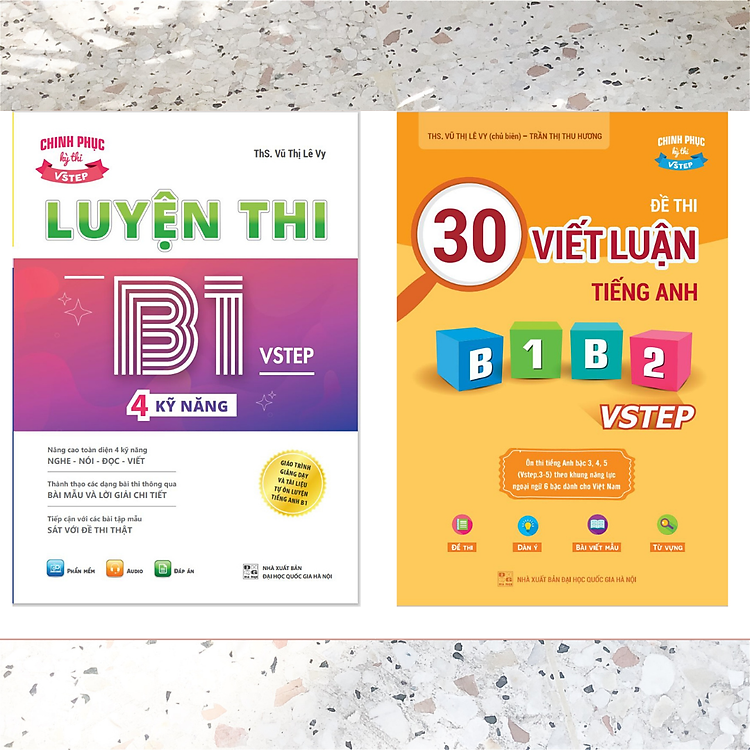 Combo 2 sách luyện thi B1 Vstep: Sách luyện thi B1 Vstep 4 kỹ năng và Sách 30 đề thi viết luận tiếng Anh B1, B2 Vstep – Ôn thi chứng chỉ tiếng Anh bậc 3 theo khung NLNN 6 bậc Việt Nam