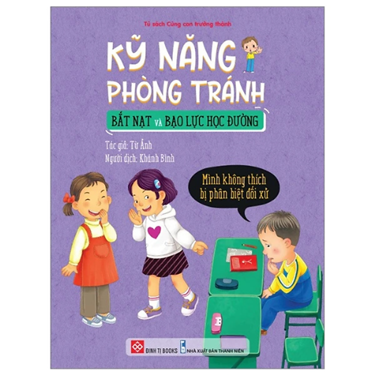 Sách Kỹ Năng Phòng Tránh Bắt Nạt Và Bạo Lực Học Đường