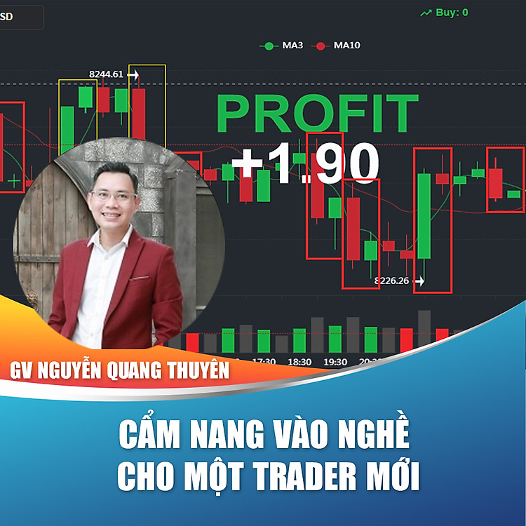 Khóa học trọn đời- Cẩm nang vào nghề cho một Trader mới- Bộ Tool dự báo điểm vào lệnh tỷ lệ win trên 80%- Chuyên gia Nguyễn Quang Thuyên cầm tay chỉ việc