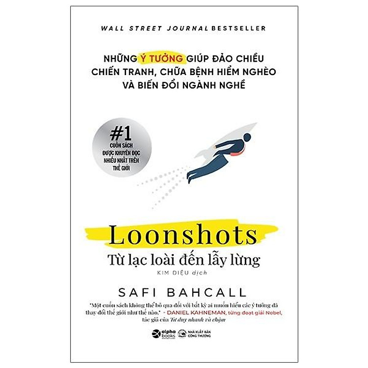 Loonshots: Từ Lạc Loài Đến Lẫy Lừng