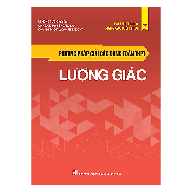 Sách Phương Pháp Giải Các Dạng Toán THPT - Lượng Giác