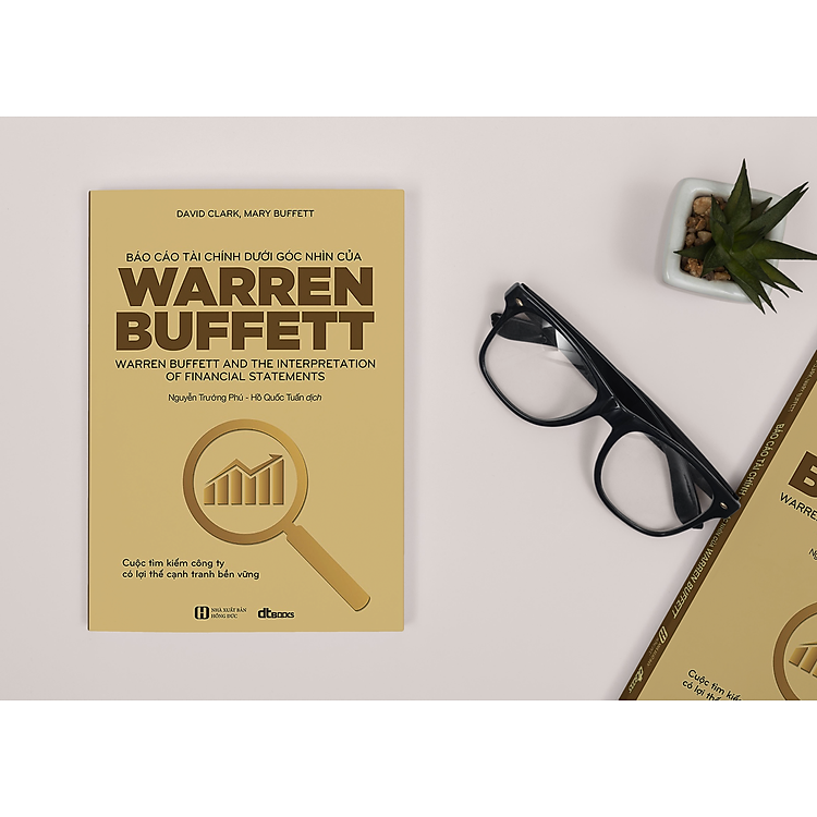 Báo Cáo Tài Chính Dưới Góc Nhìn Của Warren Buffett (Tái Bản 2021) - Ảnh 2
