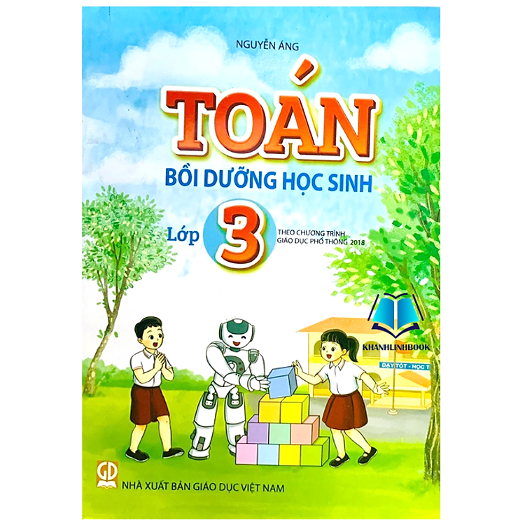Newshop: Toán Bồi Dưỡng Học Sinh Lớp 3 (theo chương trình giáo dục phổ thông 2018)