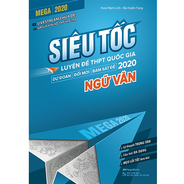 Sách Mega 2020 - Siêu Tốc Luyện Đề THPT Quốc Gia 2020 Ngữ Văn
