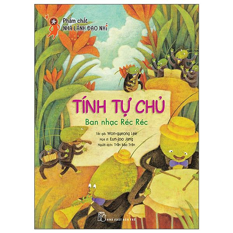 Phẩm Chất Nhà Lãnh Đạo Nhí – Tính Tự Chủ