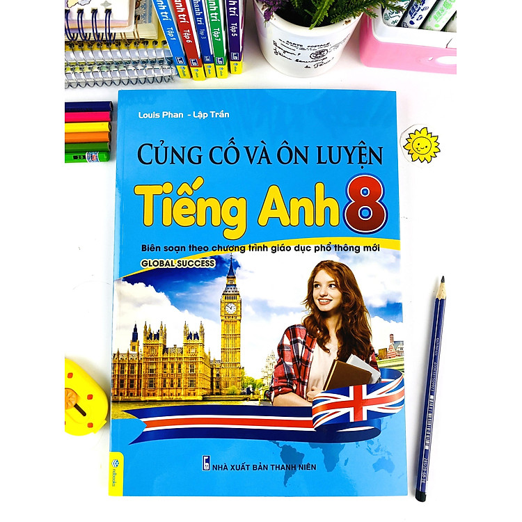 Củng Cố Và Ôn Luyện Tiếng Anh 8 - Ảnh 2