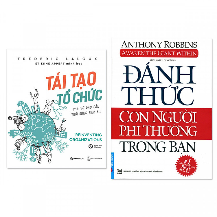 Combo 2 cuốn: Tái Tạo Tổ Chức: Phá Vỡ Rào Cản, Thổi Bùng Sinh Khí + Đánh Thức Con Người Phi Thường Trong Bạn