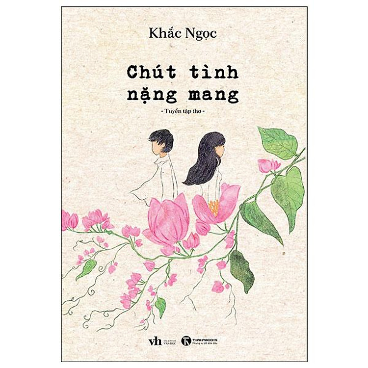 Chút Tình Nặng Mang - Tuyển Tập Thơ - Ảnh 2