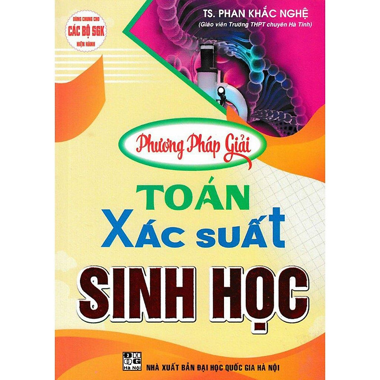 Sách - Phương Pháp Giải Toán Xác Suất Sinh Học (Dùng Chung Cho Các Bộ SGK Hiện Hành) - HA