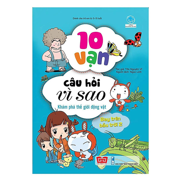 Sách - 10 Vạn Câu Hỏi Vì Sao - Khám Phá Thế Giới Động Vật - Bay Trên Bầu Trời 2 - Đinh Tị Books