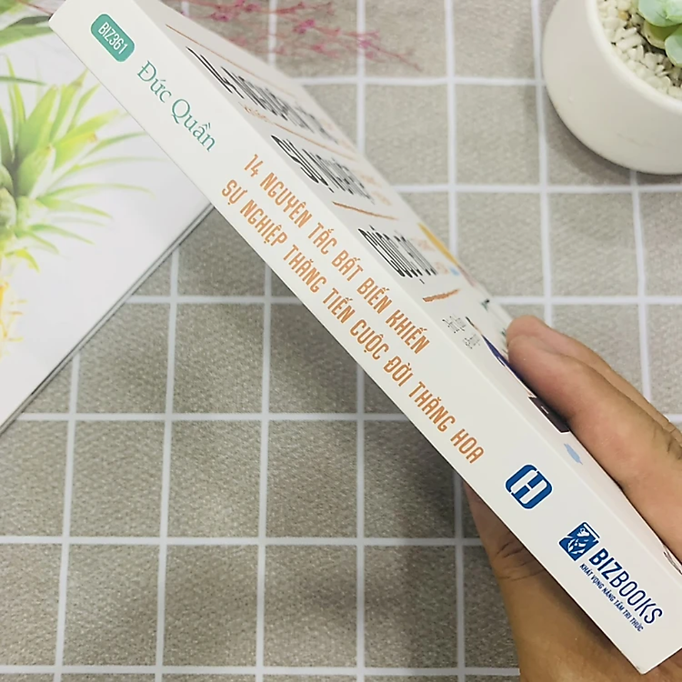 14 Nguyên Tắc Bất Biến Khiến Sự Nghiệp Thăng Tiến Cuộc Đời Thăng Hoa - Ảnh 2