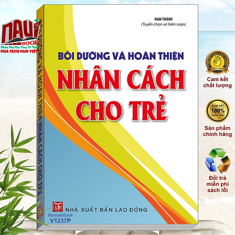 Bồi Dưỡng và Hoàn Thiện Nhân Cách Cho Trẻ
