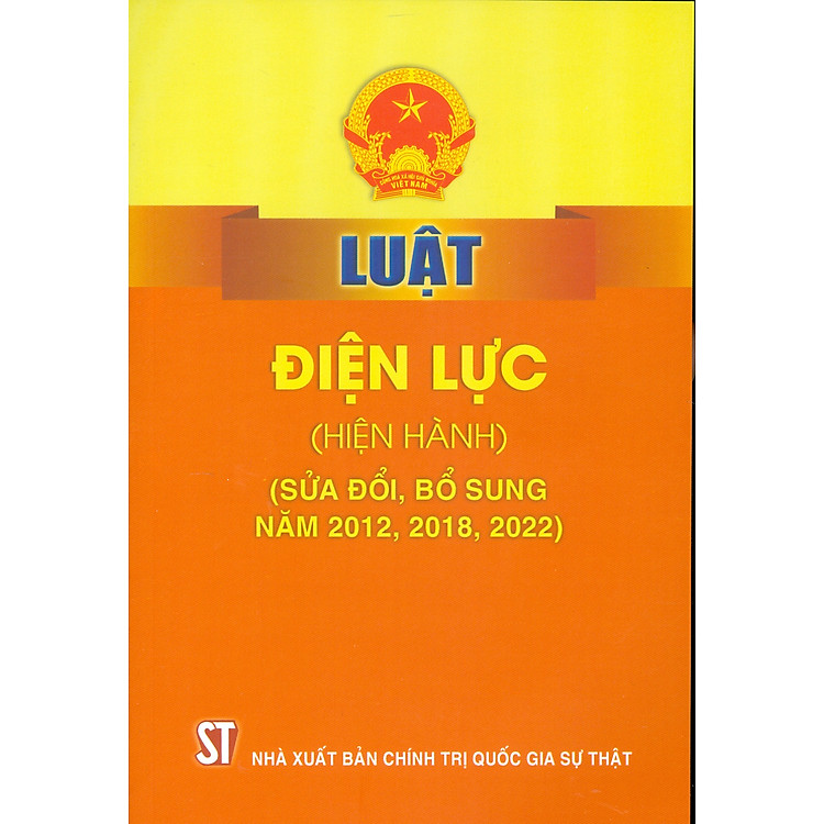 Luật Điện Lực (Hiện Hành) (Sửa Đổi, Bổ Sung Năm 2012, 2018, 2022)