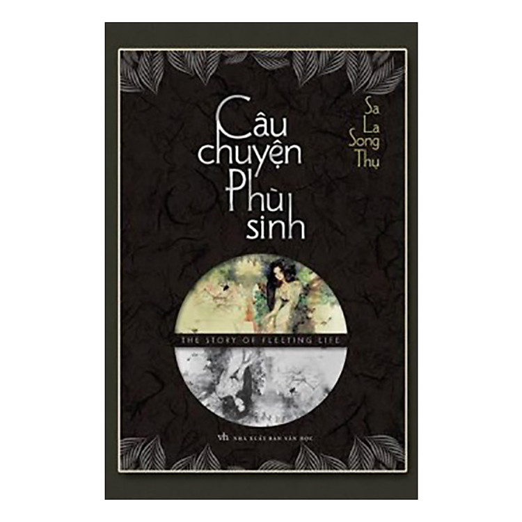 Câu Chuyện Phù Sinh
