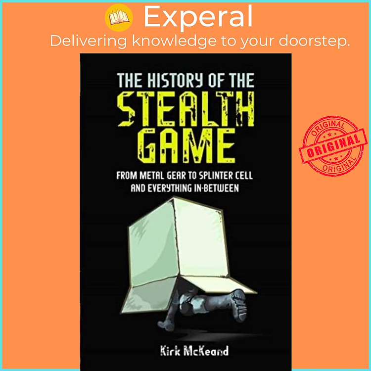 Sách - The History of the Stealth Game - From Metal Gear to Splinter Cell and Ev by Kirk McKeand (UK edition, hardcover)