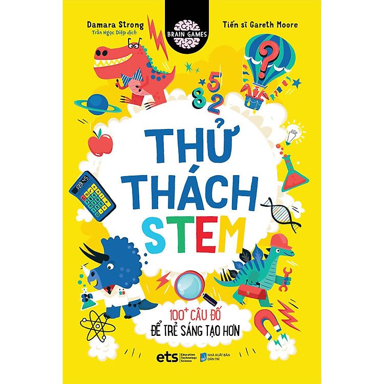 Thử Thách Stem – 100+ Câu Đố Để Trẻ Sáng Tạo Hơn