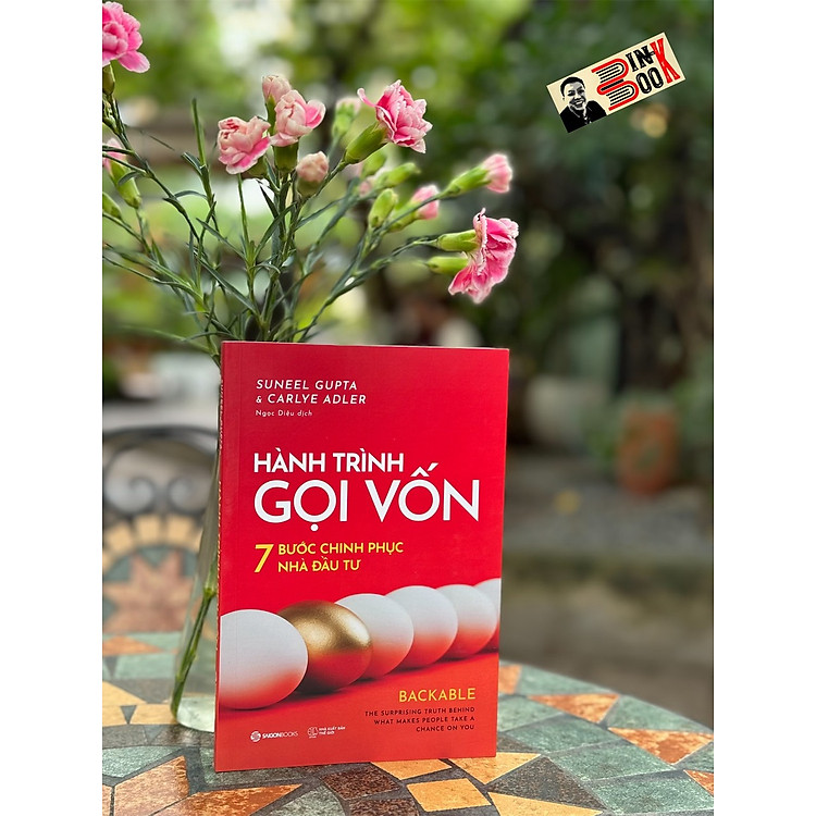 HÀNH TRÌNH GỌI VỐN: 7 BƯỚC CHINH PHỤC NHÀ ĐẦU TƯ