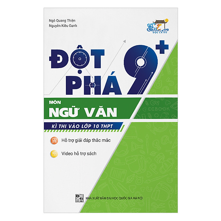 Sách Đột Phá 9+ Kì Thi Vào Lớp 10 THPT Môn Ngữ Văn
